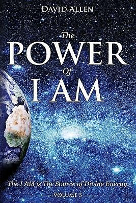 The Power of I AM - Volume 3 by David Allen (Paperback, 2017) for sale online | eBay Australia