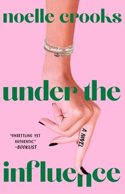 Under the Influence by Crooks  New 9781668004951 Fast Free Shipping+-