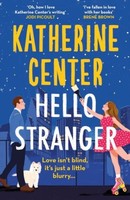 Hello, Stranger Katherine Center