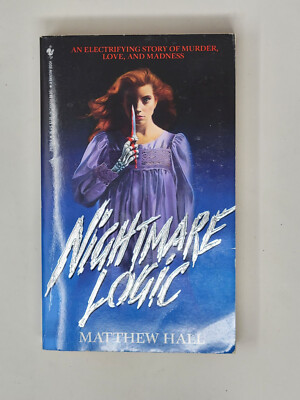 MATTHEW HALL 1ST EDITION - Nightmare Logic 1989 (Paperbacks From Hell)