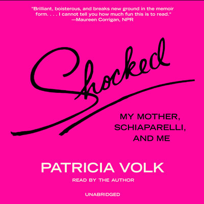 Shocked by Patricia Volk 2013 Unabridged CD 9781482944358