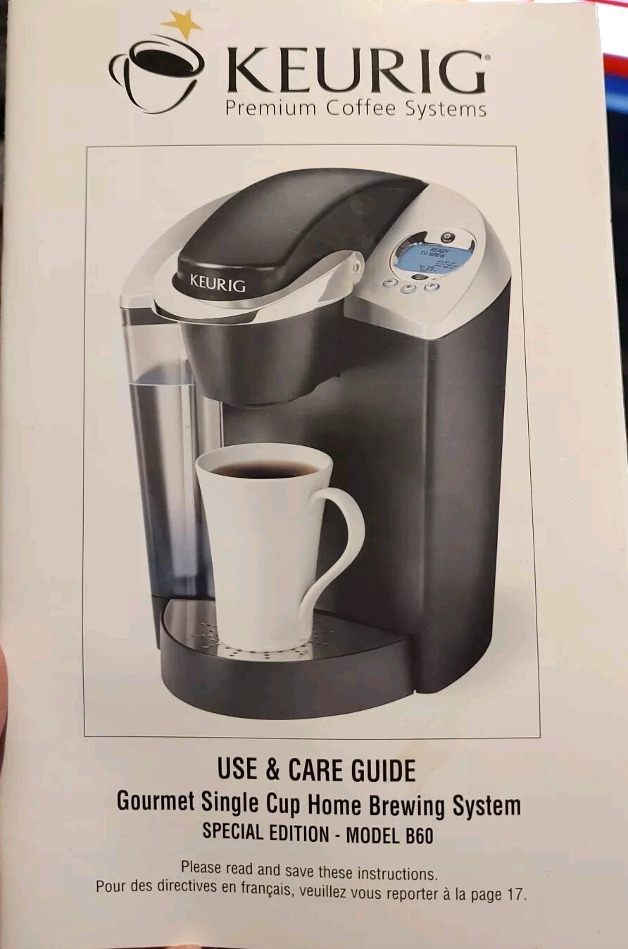 Keurig Special Ed. Model B60 Use & Care Manual & Guide In English & French