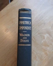 Symmetrical Component (E F Wagner & R D Evans) 1933 First Edition