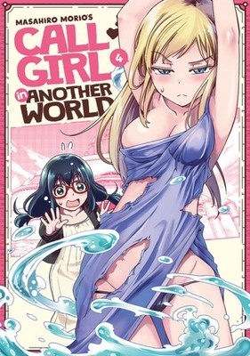 Call Girl in Another World Vol. 4 by Masahiro Morio PAPERBACK 9781638581925