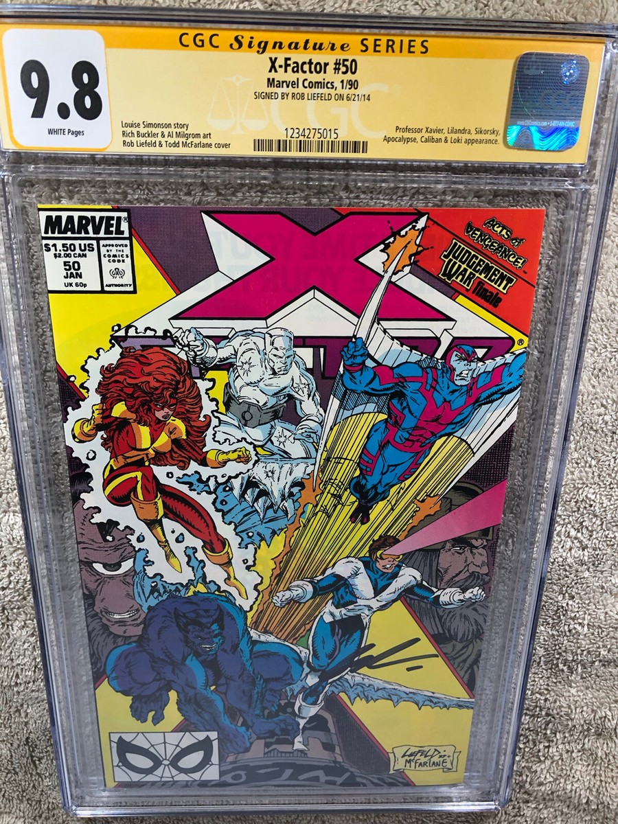 X Factor 50 CGC SS 9.8 New X Men Movie Rob Liefeld Todd McFarland