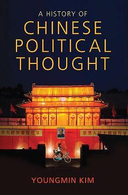 A History of Chinese Political Thought by Youngmin Kim (Paperback, 2017)