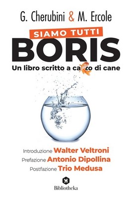 Gianluca Cherubini Walter Velt Siamo tutti Boris. Un lib (Hardback) (UK IMPORT)