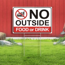 No Outside Food or Drink Lawn Yard Sign Single-Sided with metal H-Stakes