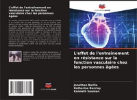 L'effet De L'entraîNement En RéSistance Sur La Fonction Vasculaire Chez Les...