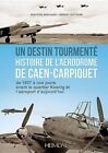 Caen-Carpiquet 1940-1945: Un Aerodrome dans la Guerre by Thierry Quittard (Hardback, 2014)