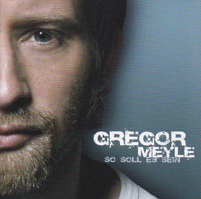 So Soll Es Sein von Meyle,Gregor | CD | Zustand sehr gut