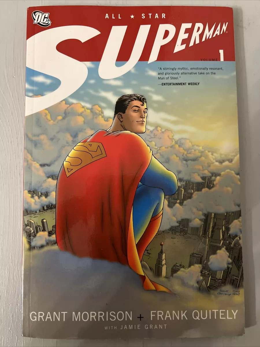 All Star Superman Vol. 1 by Jamie Grant and Grant Morrison 2008