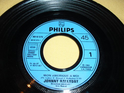 Johnny Hallyday – Mon Amérique A Moi 7'' 45 RPM Single - Picture 3 of 3