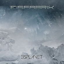 Eisplanet von Eisfabrik | CD | Zustand gut