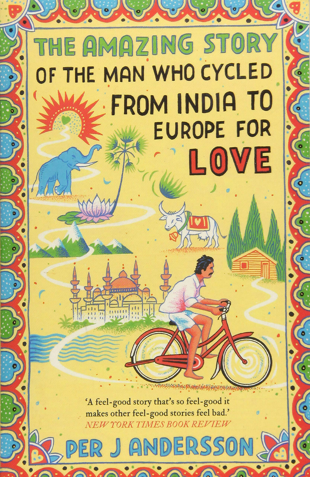 The Amazing Story of the Man Who Cycled by Per J Andersson Paperback ‏New