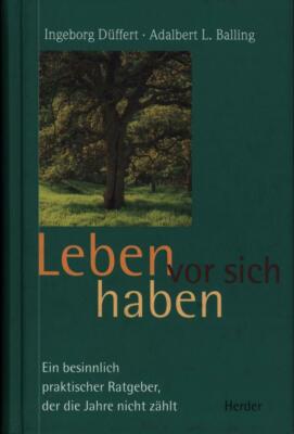 Leben vor sich haben