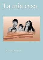 Emanuela Molaschi | La Mia Casa | Taschenbuch | Italienisch (2024) | [.]