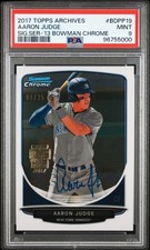 2017 Topps Archives Aaron Judge Auto /25 Sig Series- ‘13 Bowman Chrome