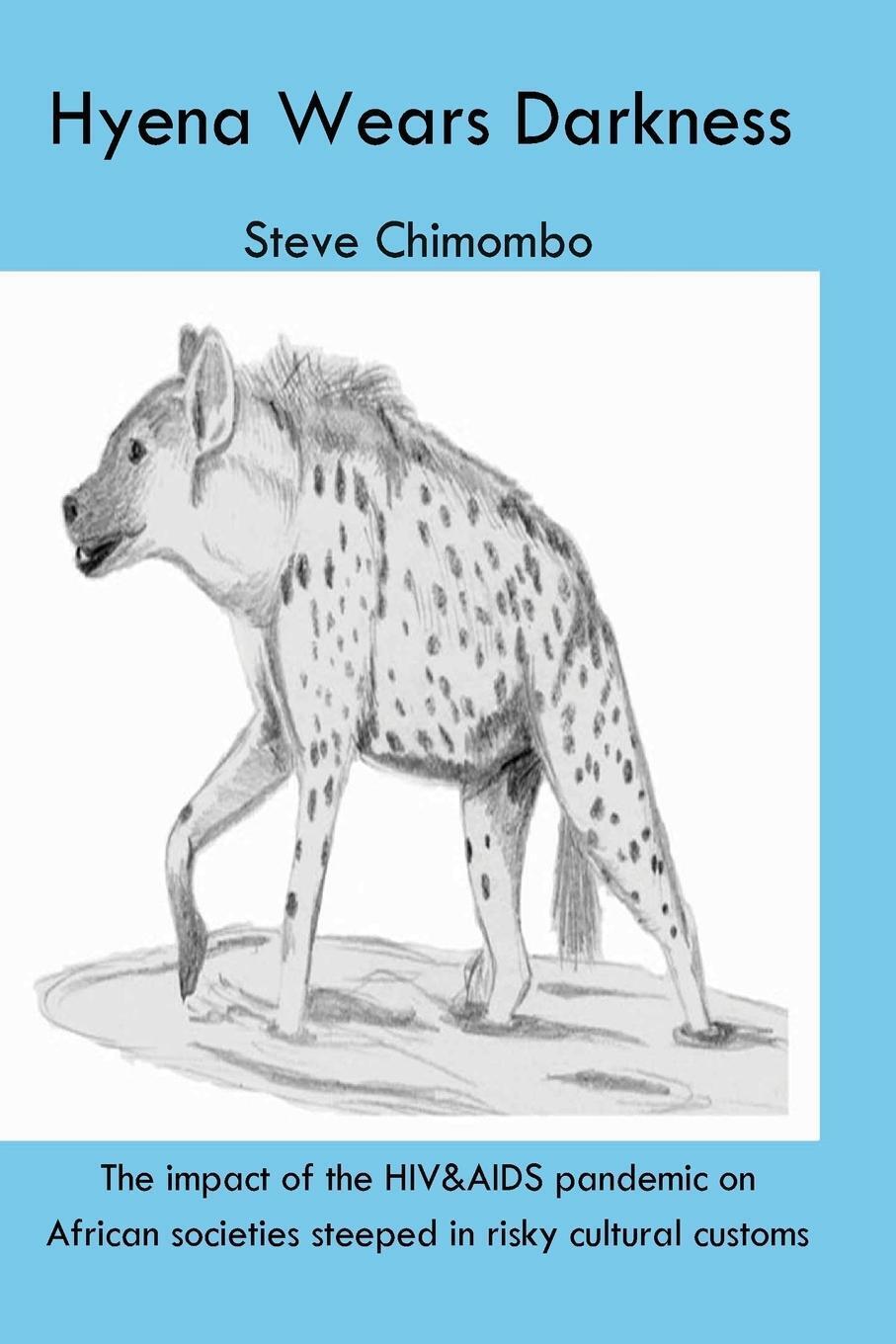 Thumbnail - The Hyena Wears Darkness | Steve Chimombo | Taschenbuch | Paperback |