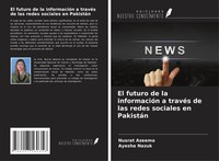 Nusrat Azeema (U. A.) | El Futuro De La InformacióN A TravéS De Las Redes...