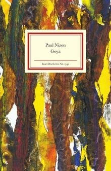 Goya (Insel-Bücherei) von Nizon, Paul | Buch | Zustand gut