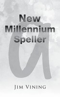 Jim Vining | New Millennium Speller | Taschenbuch | Englisch (2018)