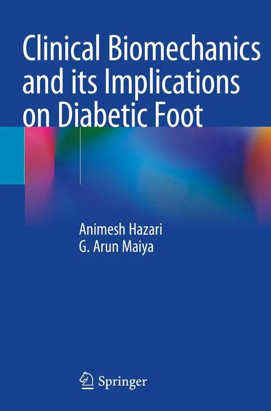 Clinical Biomechanics And Its Implications On Diabetic Foot Hazari (U. A.) Buch-image
