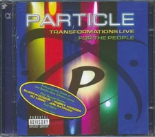 CD Particle - Transformations Live For The People