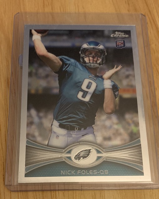 2012 Topps Chrome Nick Foles Rookie Card No 153 EBay
