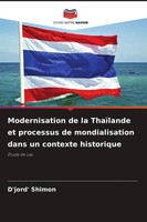 D'jord' Shimon | Modernisation De La ThaïLande Et Processus De Mondialisation...
