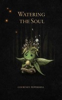 Watering The Soul Courtney Peppernell