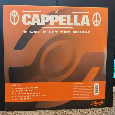 Cappella   U Got 2 Let The Music (IDX 3) 1993 (12'' Single)