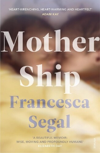 Thumbnail - Francesca Segal Mother Ship (taschenbuch)