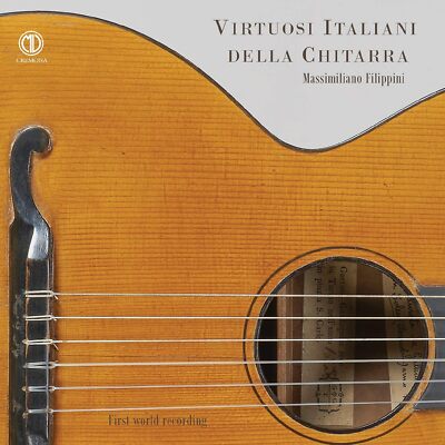 Virtuosi Italiani Chitarra [Massimiliano Filippini] [Mv Cremona MVC019047]