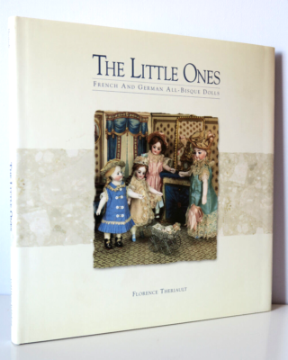 洋書 The Little Ones: French And German Dolls 洋書 The Little Ones: French And German Dolls The Little Ones