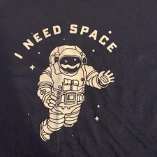 I Need Space Astronaut Shirt Mens Small Navy Blue Excellent Condition