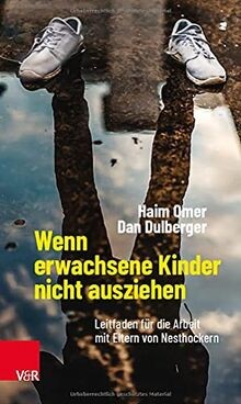 Wenn erwachsene Kinder nicht ausziehen: Leitfaden für di... | Buch | Zustand gut