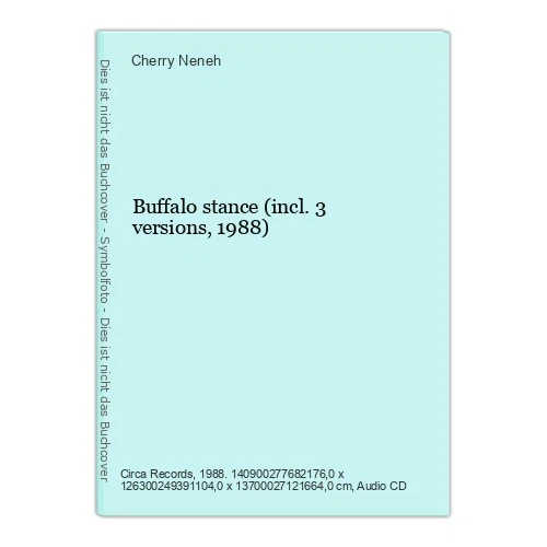 Buffalo stance (incl. 3 versions, 1988) Neneh, Cherry: - Bild 1 von 1