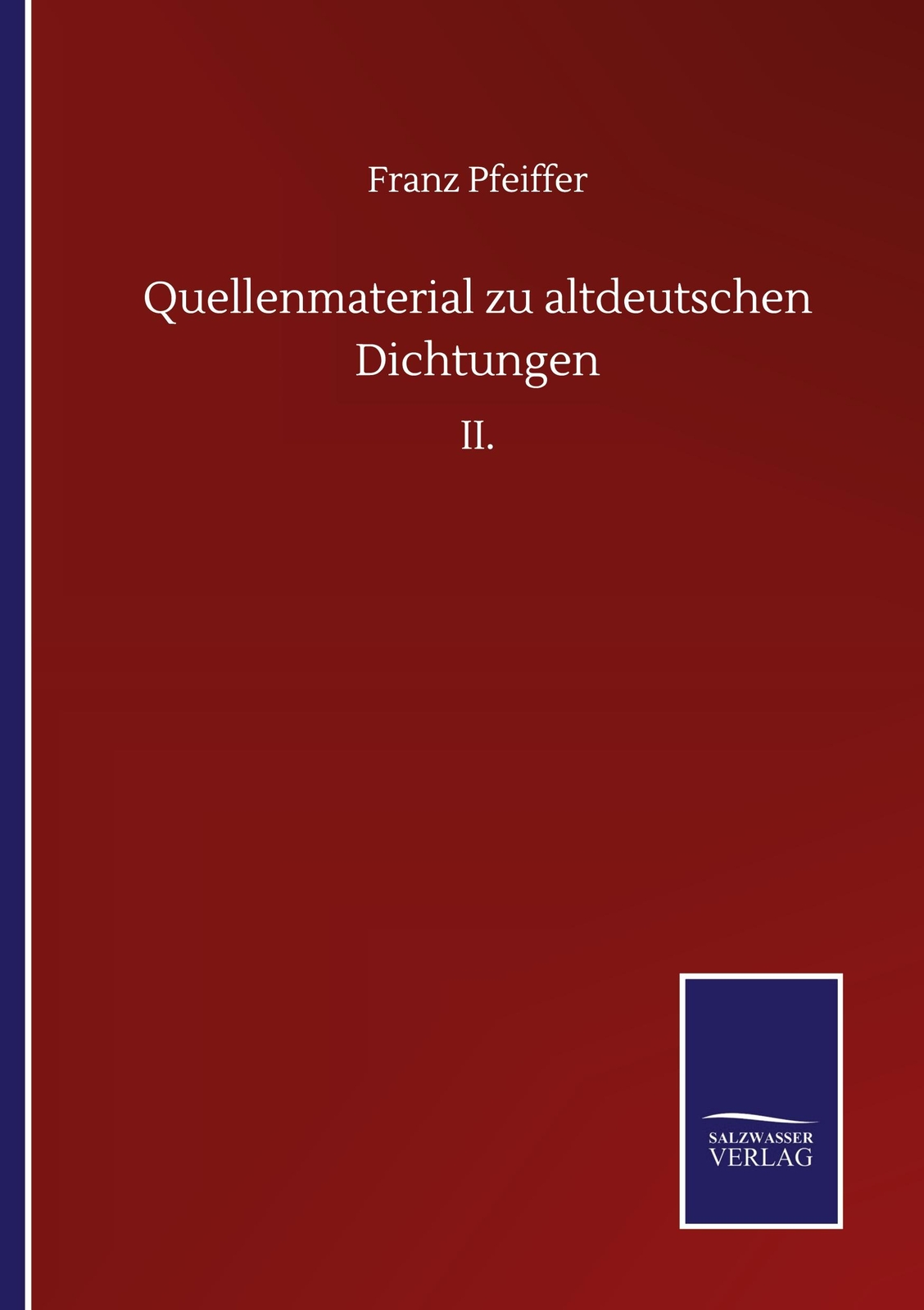 Quellenmaterial Zu Altdeutschen Dichtungen | Buch | 9783752511987