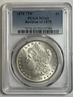 1878 P Reverse of 78 Morgan Silver Dollar PCGS MS-63 - White