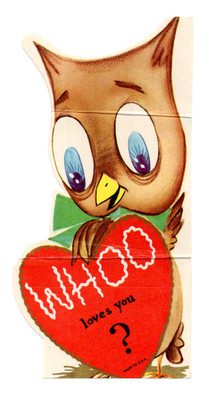Vintage Valentine's Day Card, Big Eyed Owl ''WHOO loves you?''