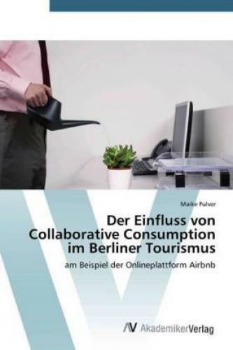 Thumbnail - Der Einfluss Von Collaborative Consumption Berliner Tourismus Am