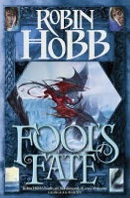 Fool s Fate: The triumphant conclusion ..., Hobb, Robin