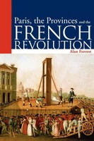 Alan Forrest | Paris, The Provinces And The French Revolution | Taschenbuch