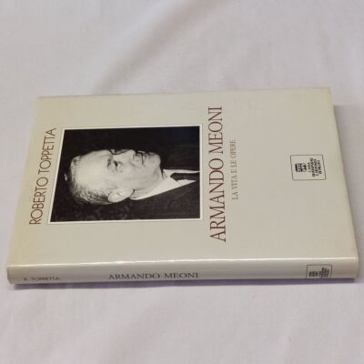 (Roberto Toppetta) Armando Meoni la vita e le opere 1988 CRDP