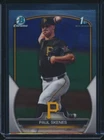 PAUL SKENES 1st 2023 Bowman Chrome Draft Pittsburgh PIRATES Rookie Card RC