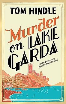 Murder on Lake Garda: An unputdownable murder myste... | Buch | Zustand sehr gut