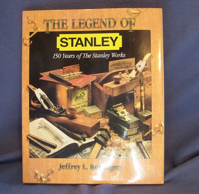 #ad #ad The Legend of Stanley : 150 Years of the Stanley Works Jeffrey L. Rodengen plane $27.99