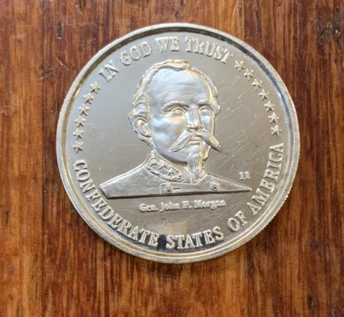 Gen. John F. Morgan CONFEDERATE STATES OF AMERICA, .999 FINE SILVER 1oz