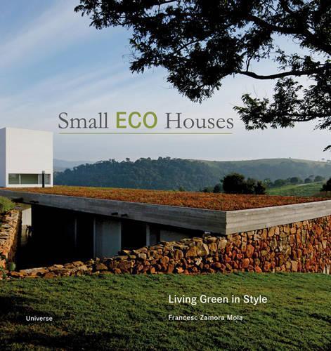 Thumbnail - Alex Sanchez Vidiella Cristina Paredes Small Eco House (taschenbuch)